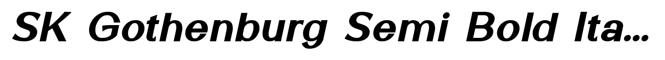 SK Gothenburg Semi Bold Italic